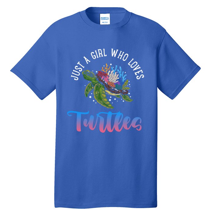 Girl Who Just Loves Turtles And Water And Sea Gift Tall T-Shirt