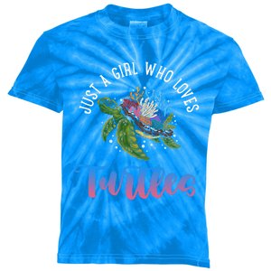 Girl Who Just Loves Turtles And Water And Sea Gift Kids Tie-Dye T-Shirt