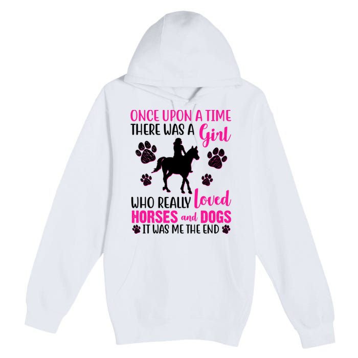 Girl Who Loves Horses And Dogs Premium Pullover Hoodie