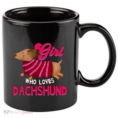 Girl Who Loves Dachshund Cute Puppy Dog Doggy Lover Gift 11oz C Handle Ceramic Mug