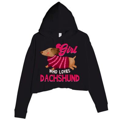 Girl Who Loves Dachshund Cute Puppy Dog Doggy Lover Gift Crop Fleece Hoodie