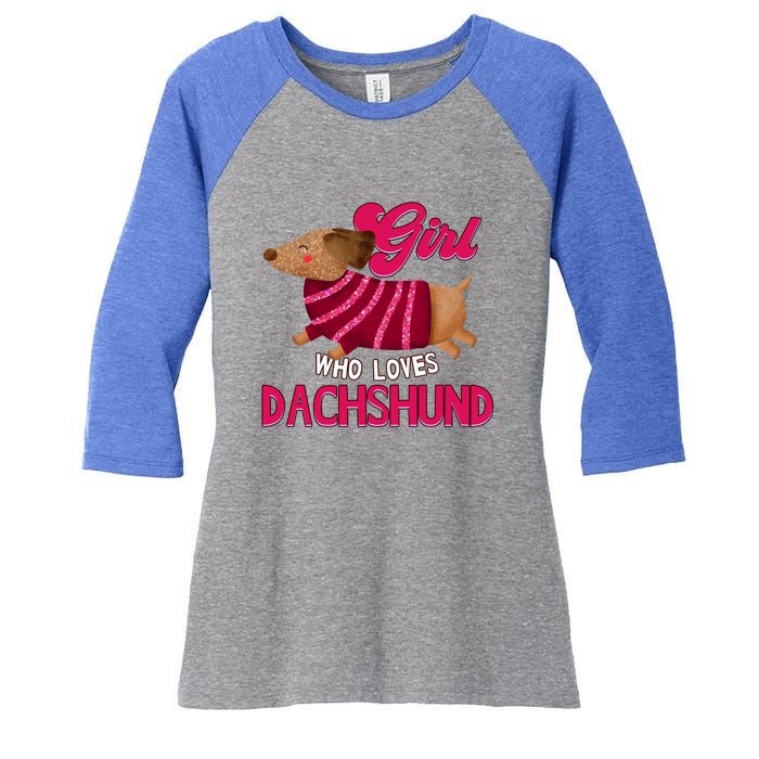 Girl Who Loves Dachshund Cute Puppy Dog Doggy Lover Gift Women's Tri-Blend 3/4-Sleeve Raglan Shirt