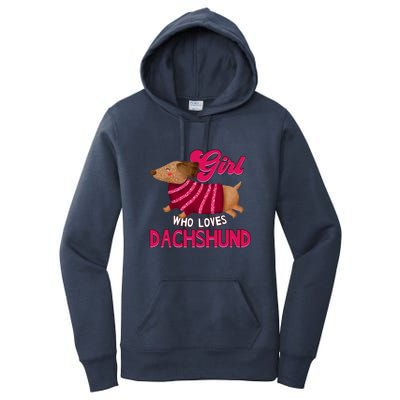 Girl Who Loves Dachshund Cute Puppy Dog Doggy Lover Gift Women's Pullover Hoodie