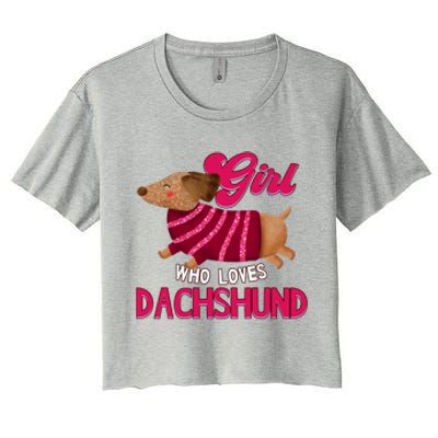 Girl Who Loves Dachshund Cute Puppy Dog Doggy Lover Gift Women's Crop Top Tee