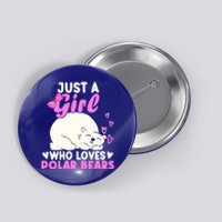 Girl Who Loves Polar Bear | North Pole | Cute Polar Bear Button