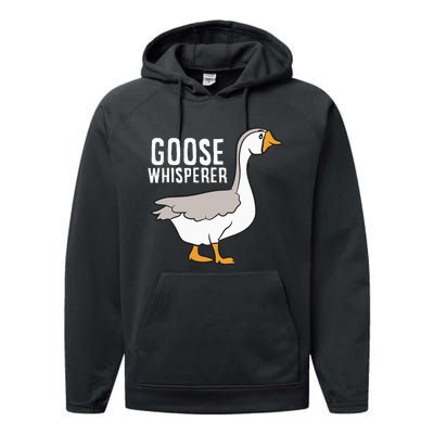 Goose Whisperer Love Goose Bird Lover Gift Funny Goose Performance Fleece Hoodie