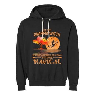 Grammy Witch Like Normal Grandma Buy Magical Halloween Garment-Dyed Fleece Hoodie