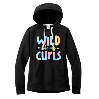 Girls Wild Like My Curls Funny Curly Hair Le Tie Dye Women's Fleece Hoodie