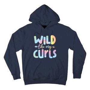 Girls Wild Like My Curls Funny Curly Hair Le Tie Dye Hoodie