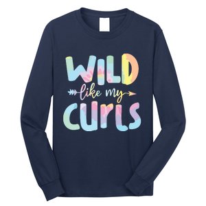 Girls Wild Like My Curls Funny Curly Hair Le Tie Dye Long Sleeve Shirt