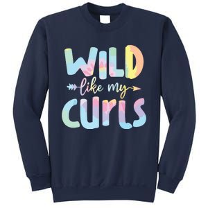 Girls Wild Like My Curls Funny Curly Hair Le Tie Dye Sweatshirt