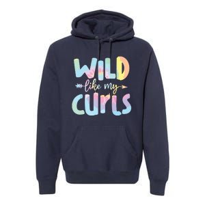 Girls Wild Like My Curls Funny Curly Hair Le Tie Dye Premium Hoodie