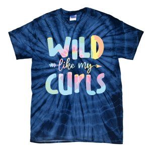 Girls Wild Like My Curls Funny Curly Hair Le Tie Dye Tie-Dye T-Shirt