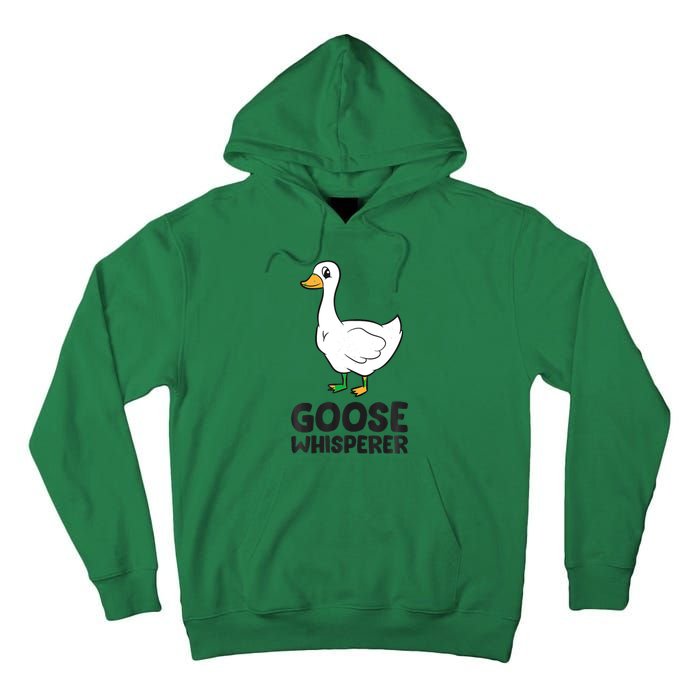 Goose Whisperer Love Goose Birds Funny Goose Tall Hoodie