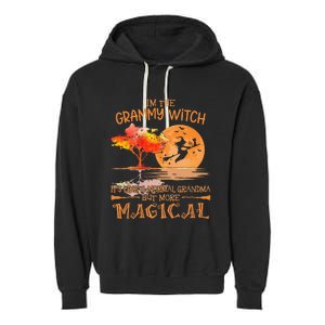 Grammy Witch Like Normal Grandma Buy Magical Halloween Garment-Dyed Fleece Hoodie