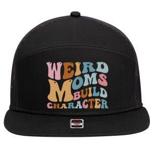 Groovy Weird Moms Build Character, Overstimulated Mom 7 Panel Mesh Trucker Snapback Hat