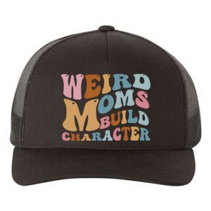 Groovy Weird Moms Build Character, Overstimulated Mom Yupoong Adult 5-Panel Trucker Hat