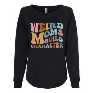 Groovy Weird Moms Build Character, Overstimulated Mom Womens California Wash Sweatshirt