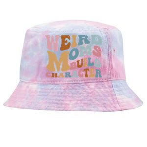 Groovy Weird Moms Build Character, Overstimulated Mom Tie-Dyed Bucket Hat