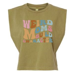 Groovy Weird Moms Build Character, Overstimulated Mom Garment-Dyed Women's Muscle Tee