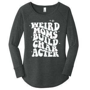 Groovy Weird Moms Build Character, Overstimulated Mom Women's Perfect Tri Tunic Long Sleeve Shirt