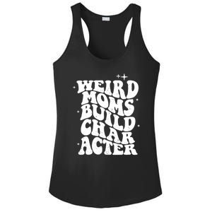 Groovy Weird Moms Build Character, Overstimulated Mom Ladies PosiCharge Competitor Racerback Tank