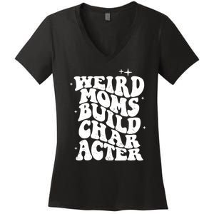 Groovy Weird Moms Build Character, Overstimulated Mom Women's V-Neck T-Shirt