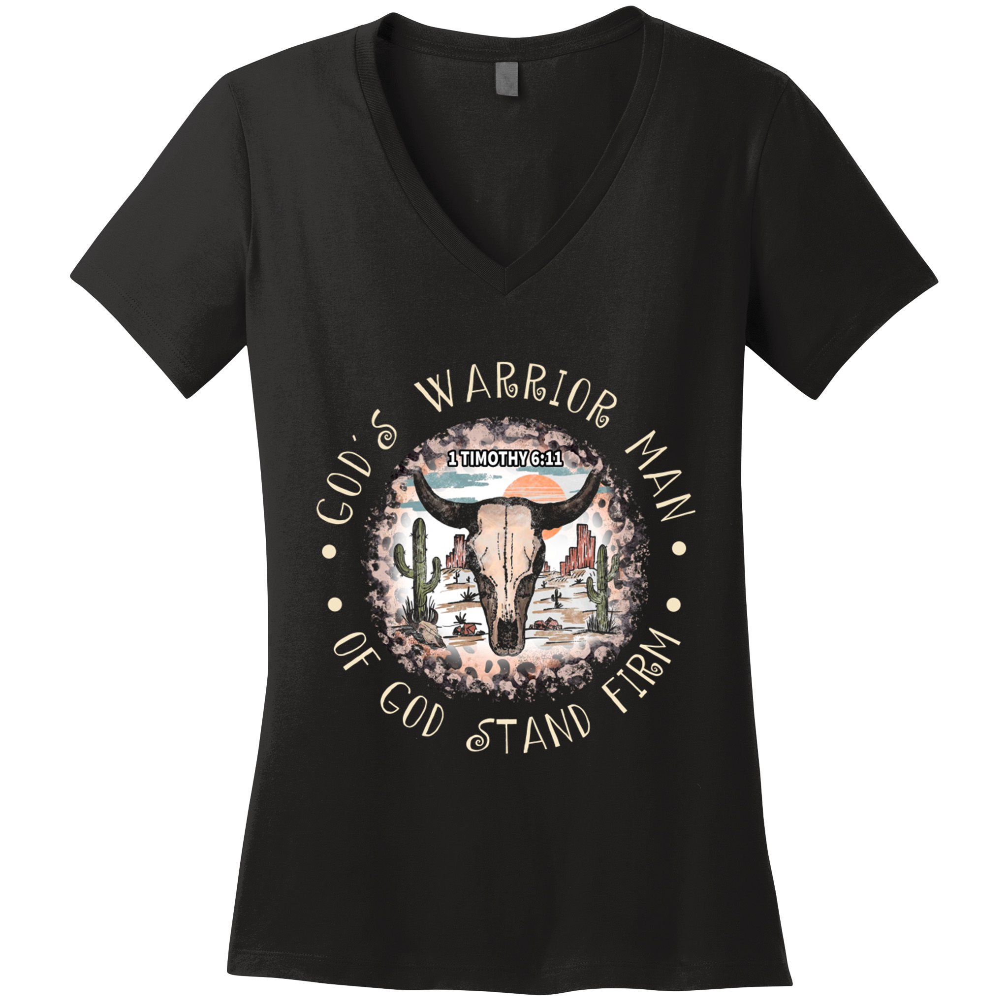 God&39;S Warrior Man Of God Stand Firm Bull Skull Desert Women's V-Neck T-Shirt
