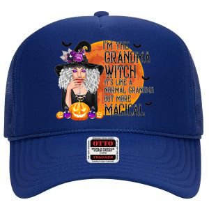 Grandma Witch More Magical And Awesome Halloween Nana Gift High Crown Mesh Back Trucker Hat