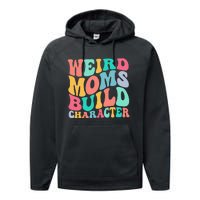 Groovy Weird Moms Build Character, Overstimulated Mom Performance Fleece Hoodie