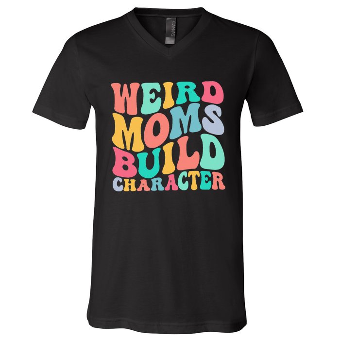 Groovy Weird Moms Build Character, Overstimulated Mom V-Neck T-Shirt