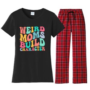 Groovy Weird Moms Build Character, Overstimulated Mom Women's Flannel Pajama Set