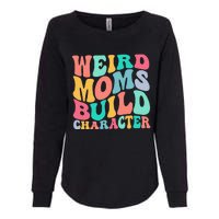 Groovy Weird Moms Build Character, Overstimulated Mom Womens California Wash Sweatshirt