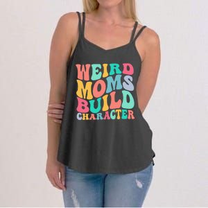 Groovy Weird Moms Build Character, Overstimulated Mom Women's Strappy Tank