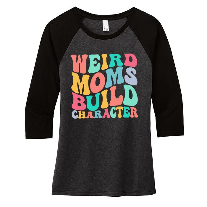 Groovy Weird Moms Build Character, Overstimulated Mom Women's Tri-Blend 3/4-Sleeve Raglan Shirt