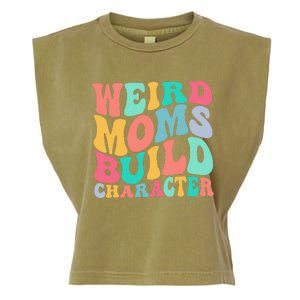 Groovy Weird Moms Build Character, Overstimulated Mom Garment-Dyed Women's Muscle Tee