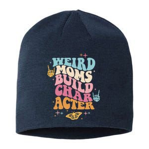 Groovy Weird Moms Build Character, Overstimulated Mom Sustainable Beanie