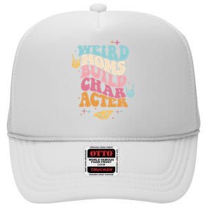 Groovy Weird Moms Build Character, Overstimulated Mom High Crown Mesh Back Trucker Hat