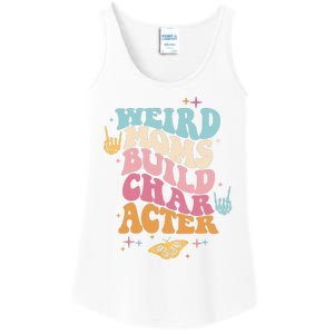 Groovy Weird Moms Build Character, Overstimulated Mom Ladies Essential Tank