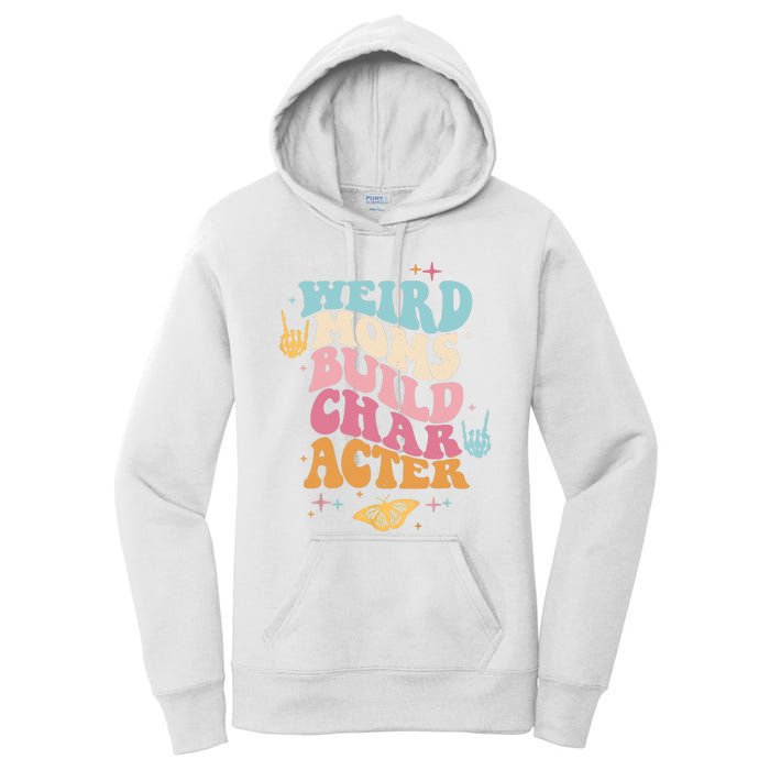 Groovy Weird Moms Build Character, Overstimulated Mom Women's Pullover Hoodie