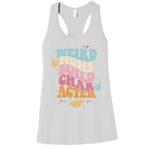 Groovy Weird Moms Build Character, Overstimulated Mom Women's Racerback Tank