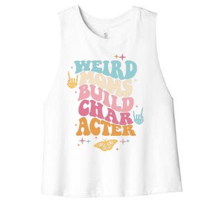 Groovy Weird Moms Build Character, Overstimulated Mom Women's Racerback Cropped Tank