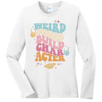 Groovy Weird Moms Build Character, Overstimulated Mom Ladies Long Sleeve Shirt