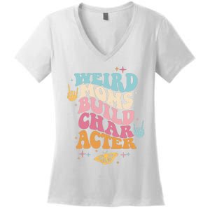 Groovy Weird Moms Build Character, Overstimulated Mom Women's V-Neck T-Shirt