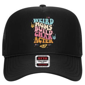 Groovy Weird Moms Build Character, Overstimulated Mom (Back) High Crown Mesh Back Trucker Hat