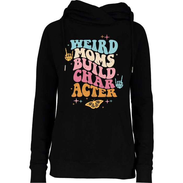 Groovy Weird Moms Build Character, Overstimulated Mom (Back) Womens Funnel Neck Pullover Hood