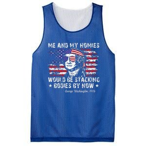 George Washington Me And My Homies Would Be Stacking Bodies Mesh Reversible Basketball Jersey Tank