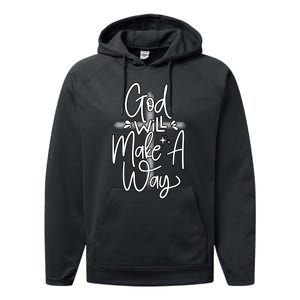 God Will Make A Way Performance Fleece Hoodie