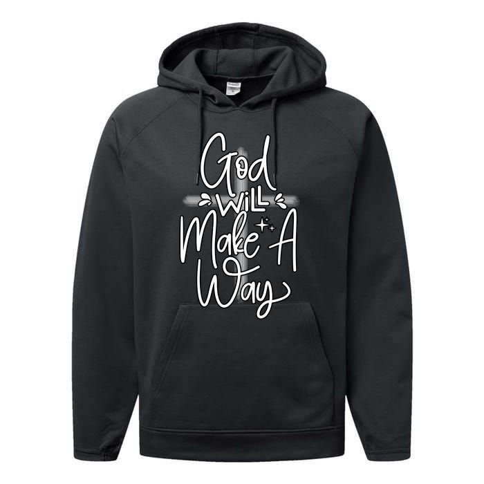 God Will Make A Way Performance Fleece Hoodie