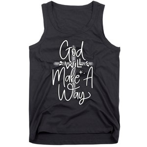 God Will Make A Way Tank Top